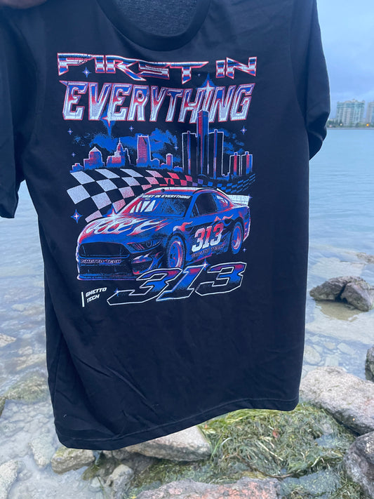 First In Everything Tee